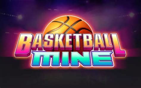 Play Basketball Mine slot